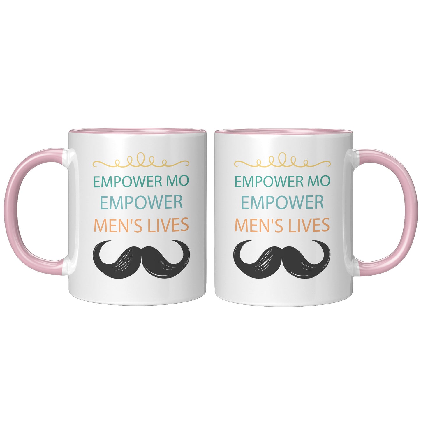 11OZ Movember MUG Empower MO Empower Men's Lives Both Side Printed