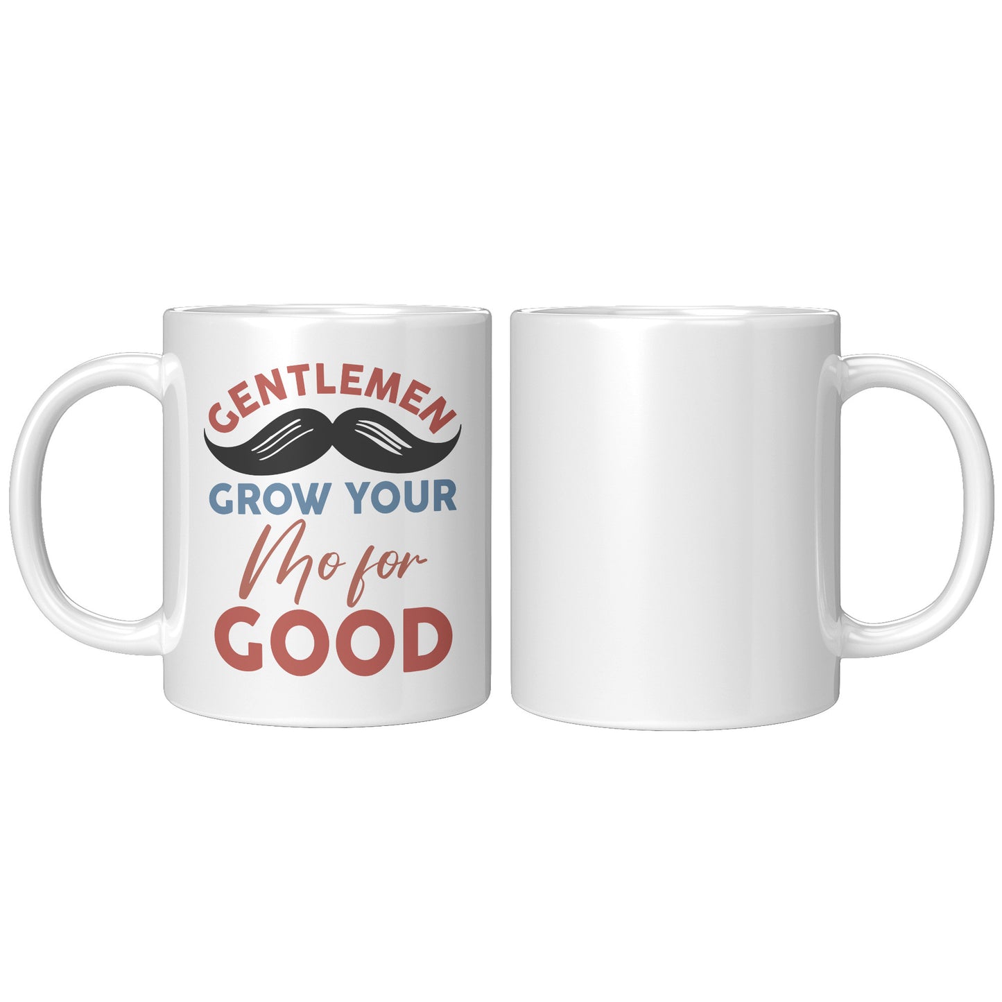 11oz Accent Mug Movember Gentlemen Grow Your Mo For GOOD Left-Handed