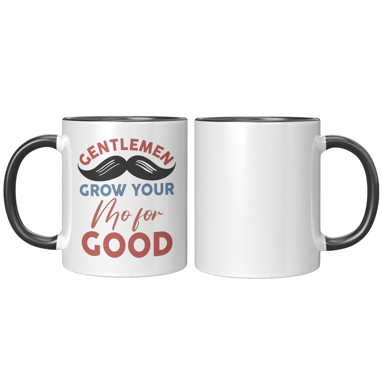 11oz Accent Mug Movember Gentlemen Grow Your Mo For GOOD Left-Handed