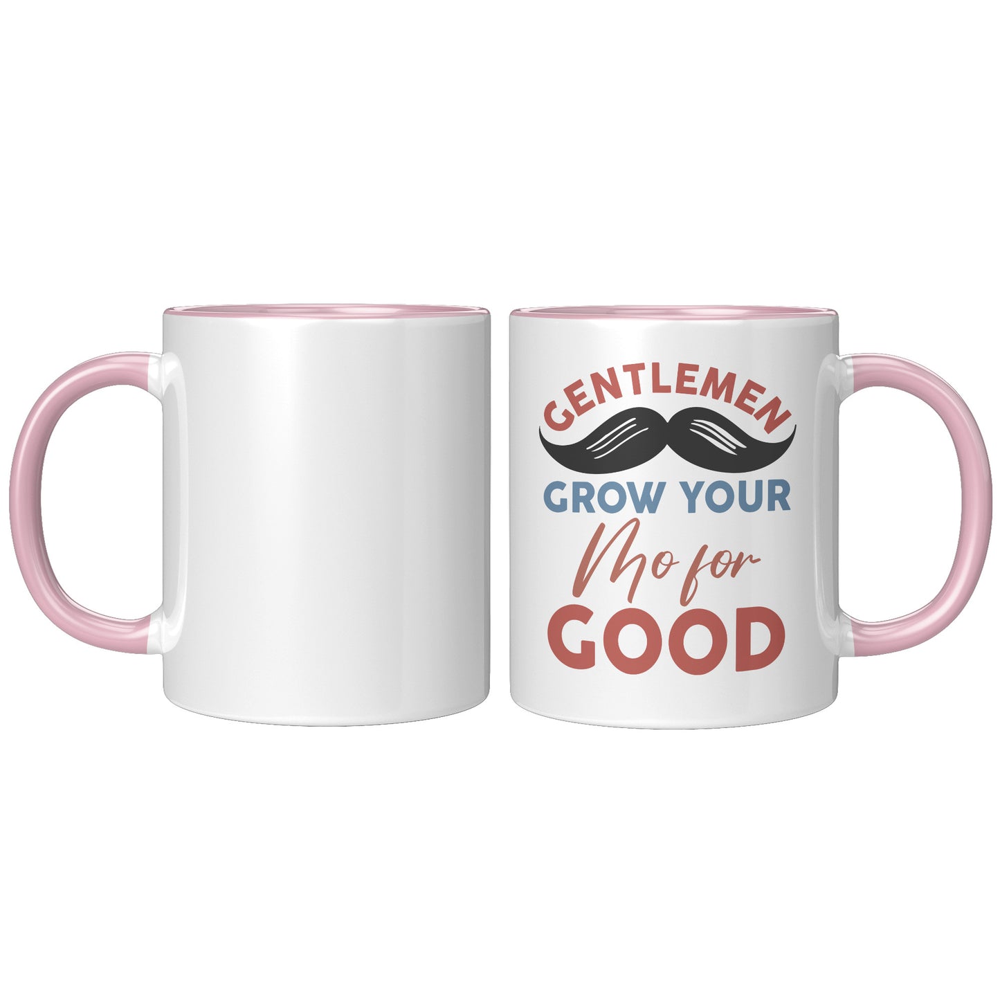11oz Accent Mug Movember Gentlemen Grow Your Mo For GOOD Right-Handed