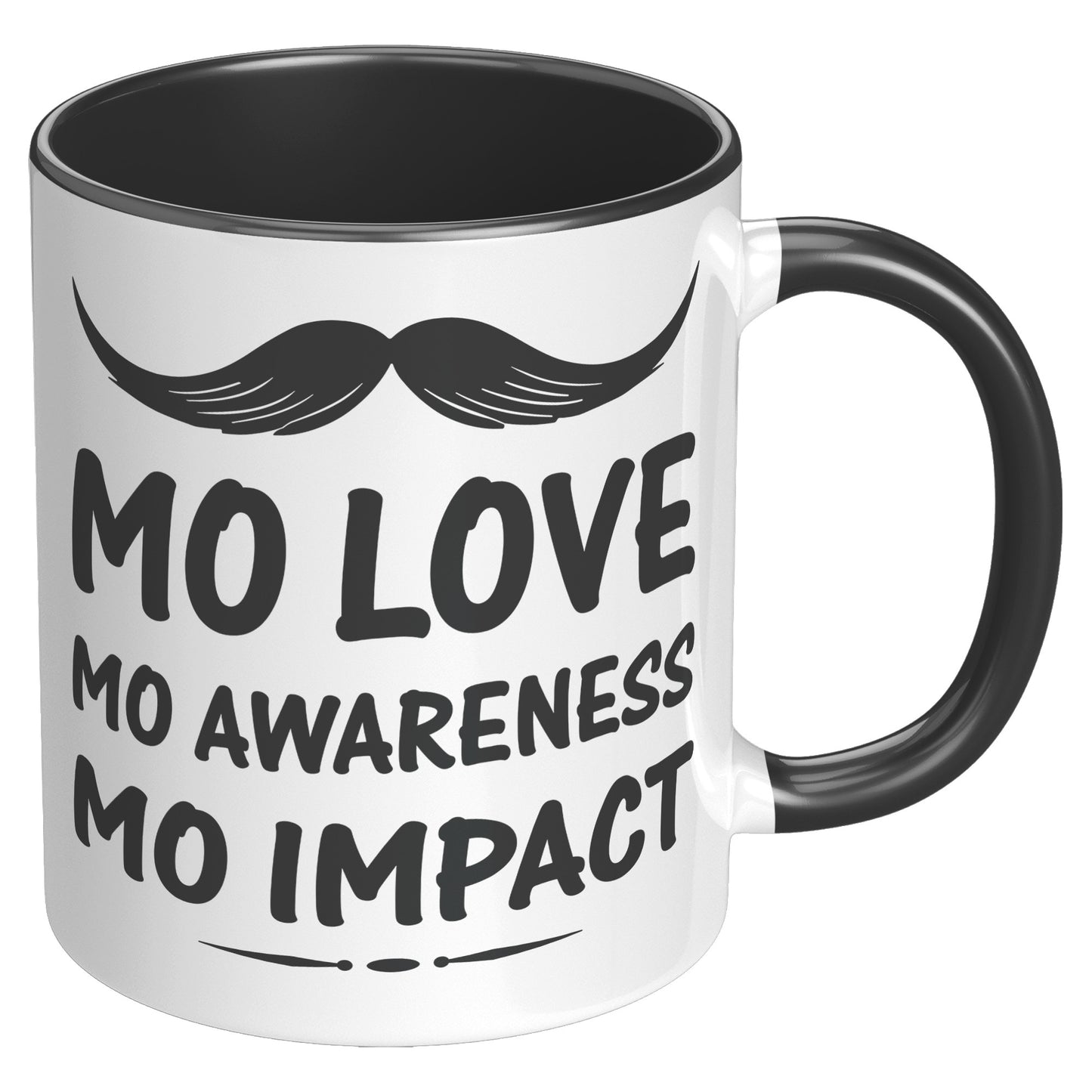 11oz Accent Mug Movember Mo Love Mo Awareness Mo Impact Both Side