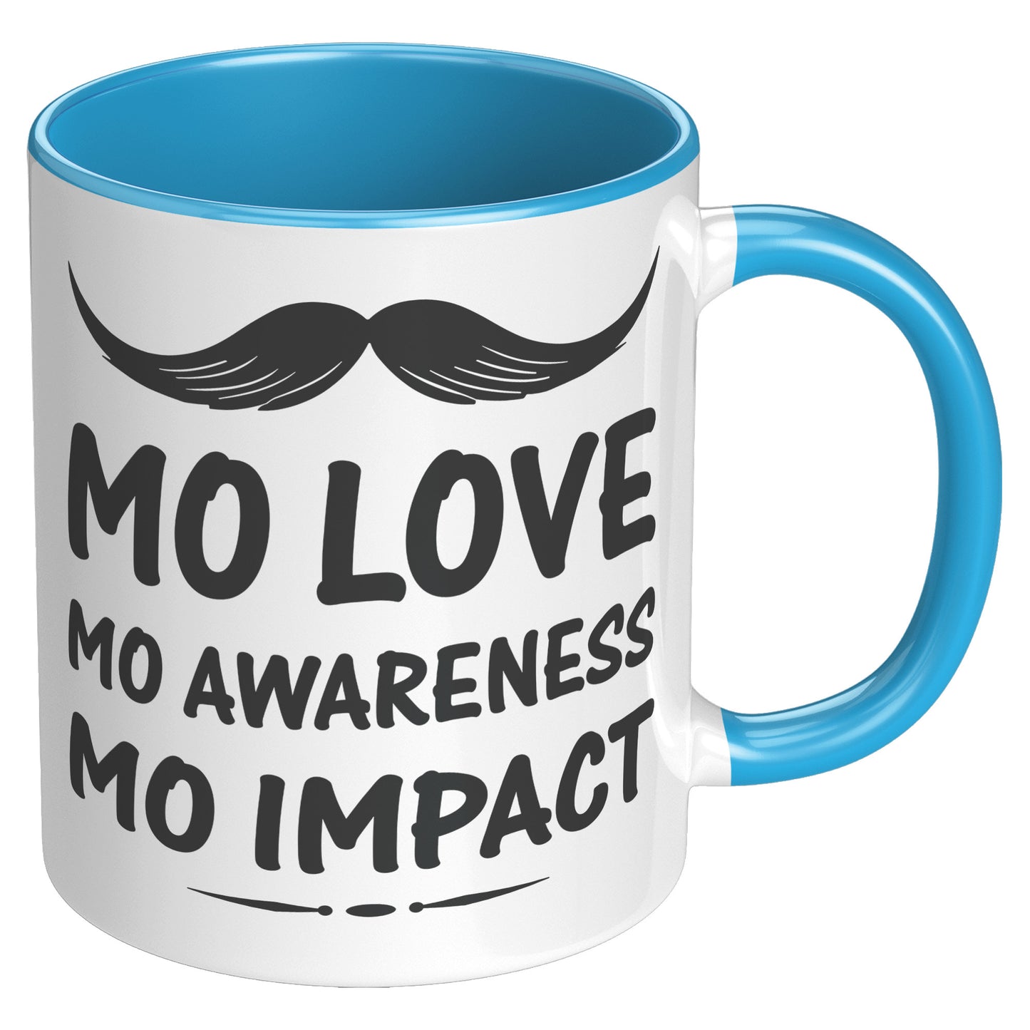 11oz Accent Mug Movember Mo Love Mo Awareness Mo Impact Right -Handed