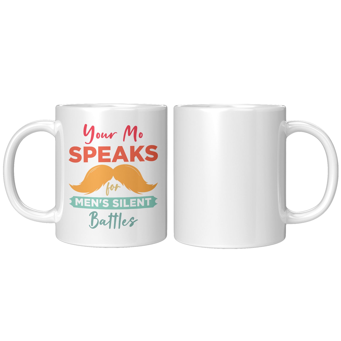 11oz Accent Mug Movember Your Mo Speaks For Men's Silent Battles Left-Handed