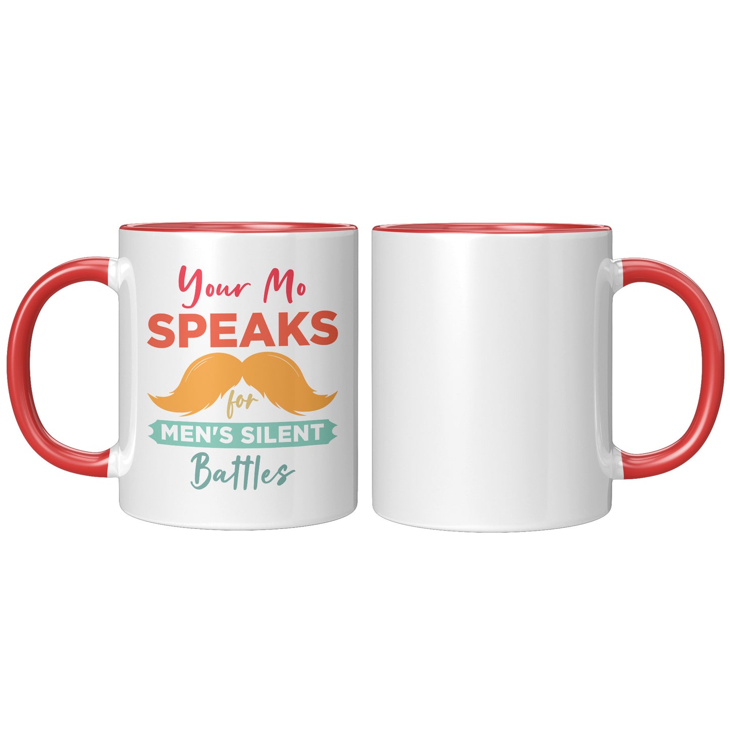 11oz Accent Mug Movember Your Mo Speaks For Men's Silent Battles Left-Handed