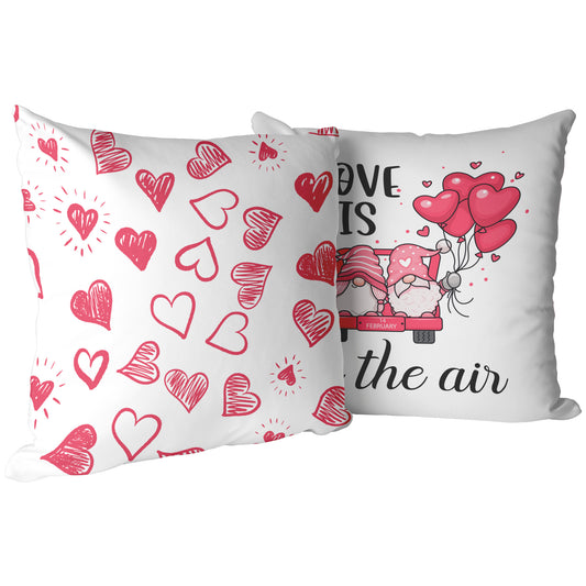 Pillow Love Is In The Air Happy Valentine's Day