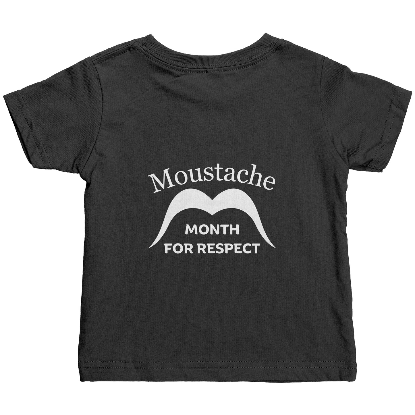 Rabbit Skins Infant Shirt Movember Moustache Month For Respect + Back I Love Moustache