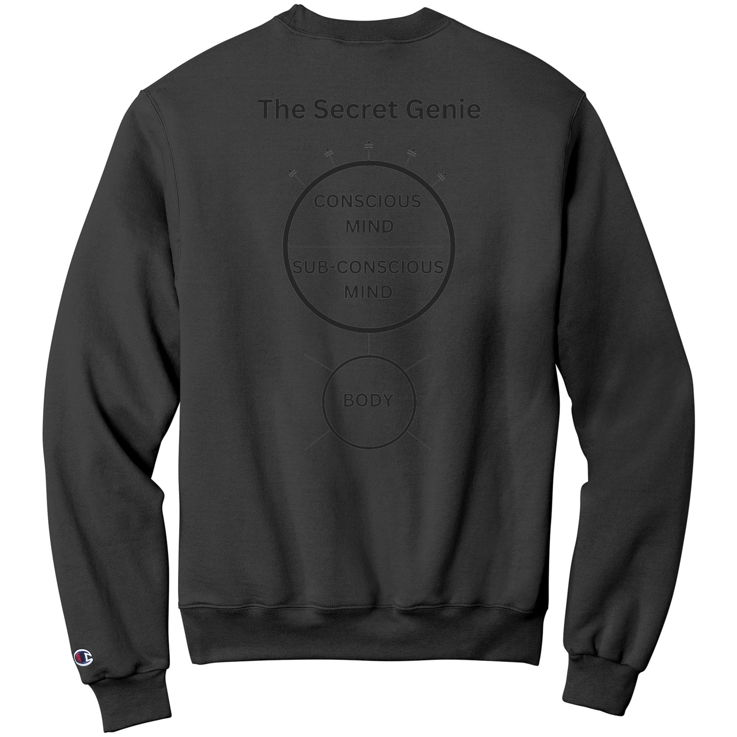 The Secret Genie Champion Sweatshirt Conscious, Sub-Conscious and Body Design