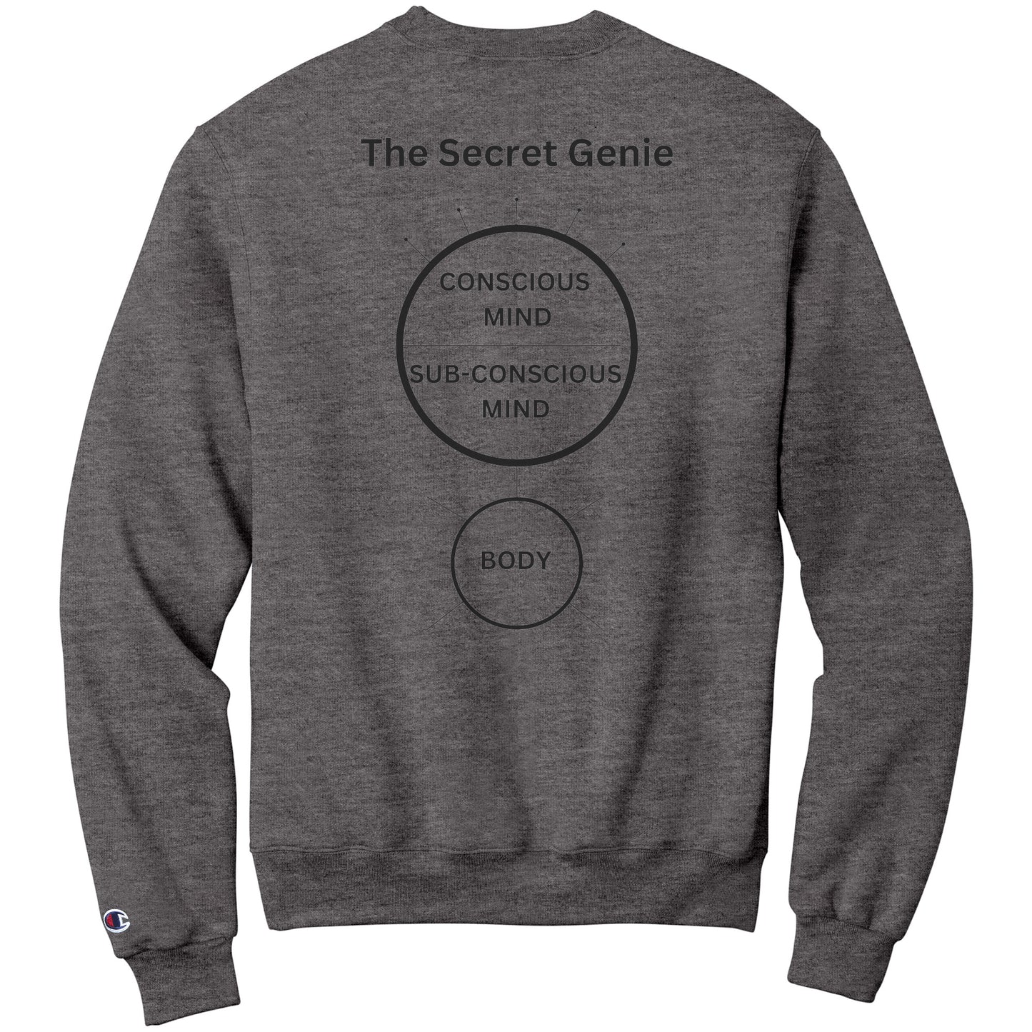 The Secret Genie Champion Sweatshirt Conscious, Sub-Conscious and Body Design