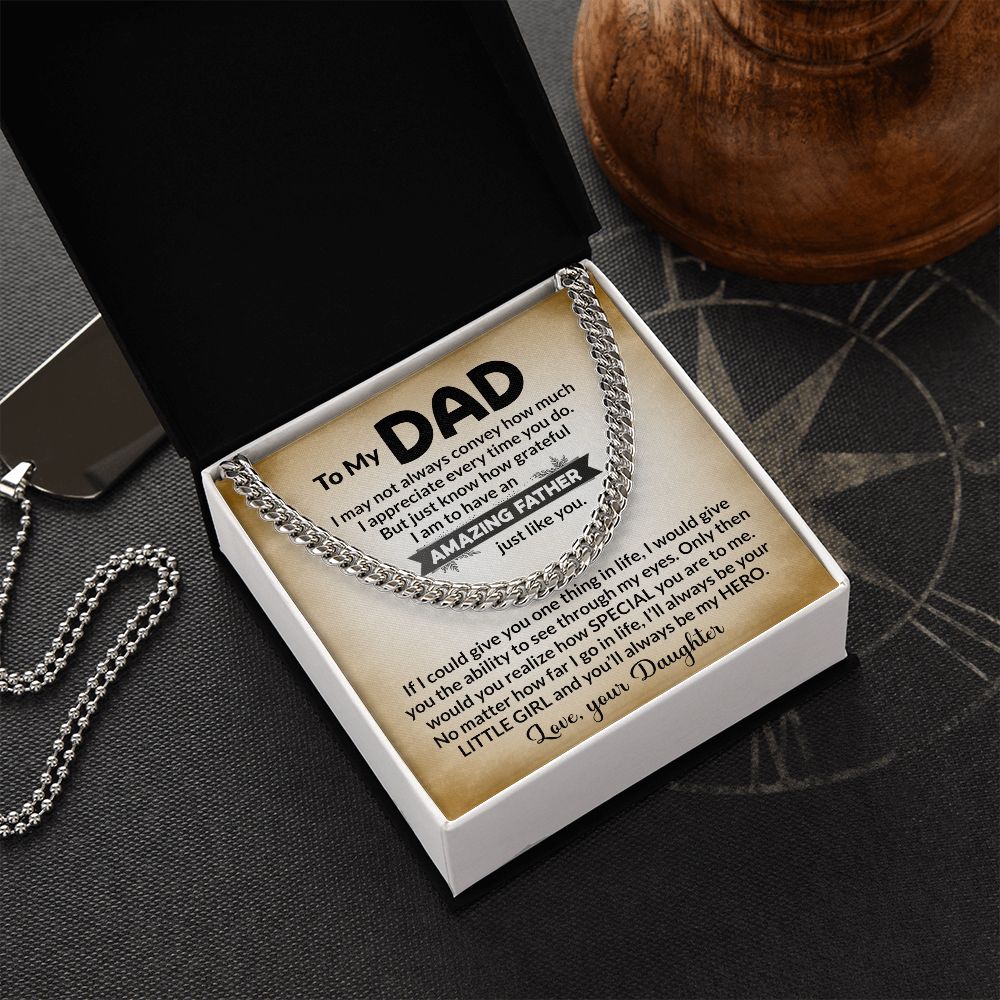Surprise your dad this Father's Day with this chain and message- "To My Amazing Dad Love Your Daughter". The stylish design features a heartfelt message that will warm his heart. Show your dad how much you appreciate him with this thoughtful gift.