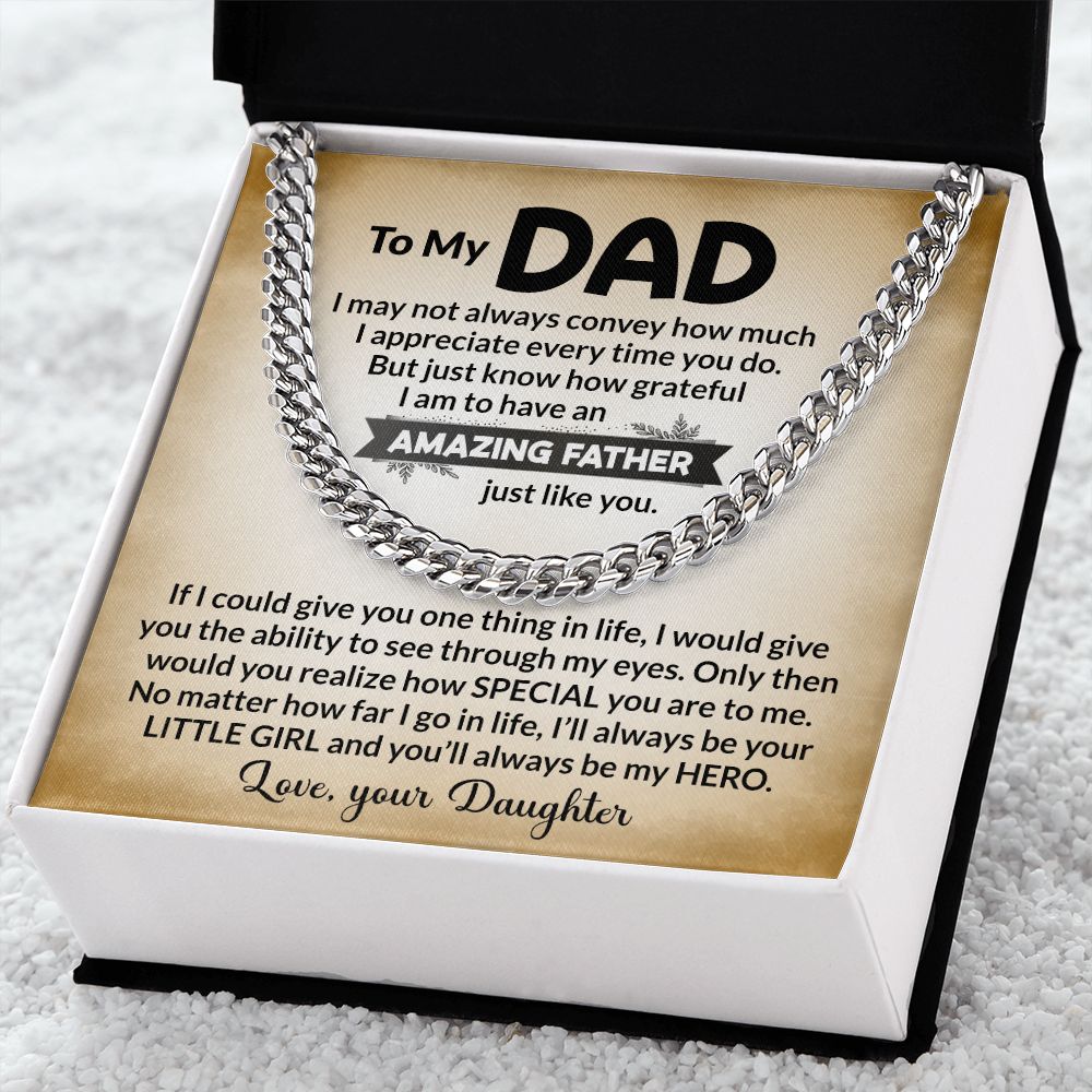 Surprise your dad this Father's Day with this chain and message- "To My Amazing Dad Love Your Daughter". The stylish design features a heartfelt message that will warm his heart. Show your dad how much you appreciate him with this thoughtful gift.