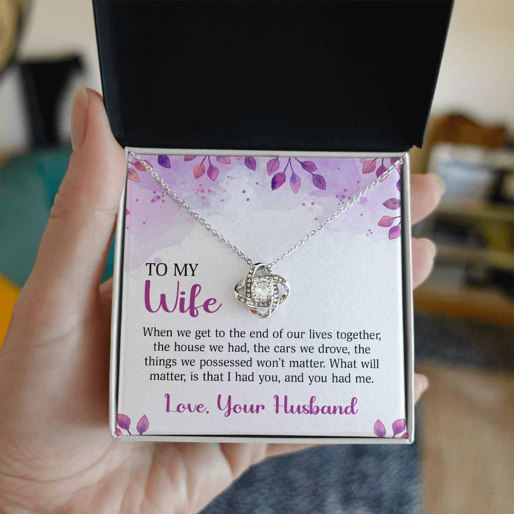 Searching for the ideal present for your beloved? Look no further! At Emporium Discounts, we offer a special Forever Love Necklace available in White Gold 14k or Yellow Gold 18k--buy now and enjoy 50% off!  TO MY Wife  When we get to the end of our lives together, the house we had, the cars we drove, the things we possessed won't matter. What will matter, is that I had you, and you had me.  Love Your, Husband