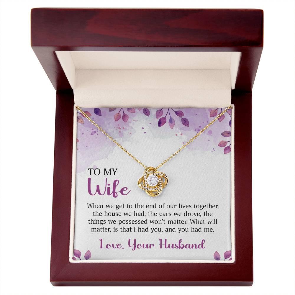 Searching for the ideal present for your beloved? Look no further! At Emporium Discounts, we offer a special Forever Love Necklace available in White Gold 14k or Yellow Gold 18k--buy now and enjoy 50% off!  TO MY Wife  When we get to the end of our lives together, the house we had, the cars we drove, the things we possessed won't matter. What will matter, is that I had you, and you had me.  Love Your, Husband