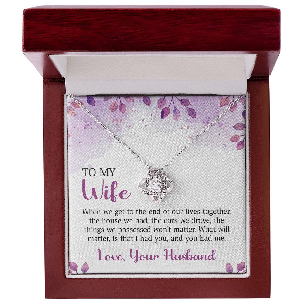 Searching for the ideal present for your beloved? Look no further! At Emporium Discounts, we offer a special Forever Love Necklace available in White Gold 14k or Yellow Gold 18k--buy now and enjoy 50% off!  TO MY Wife  When we get to the end of our lives together, the house we had, the cars we drove, the things we possessed won't matter. What will matter, is that I had you, and you had me.  Love Your, Husband