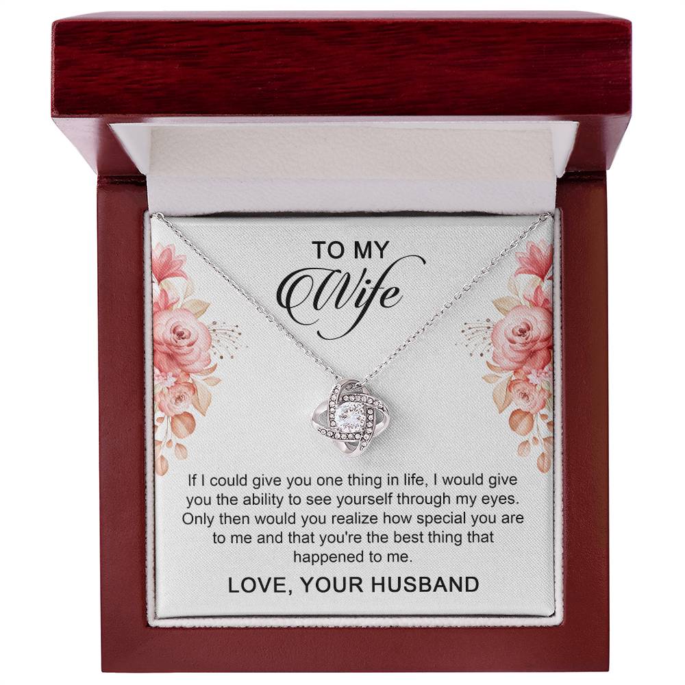 Searching for the ideal present for your beloved? Look no further! At Emporium Discounts, we offer a special Forever Love Necklace available in White Gold 14k or Yellow Gold 18k--buy now and enjoy 50% off!  TO MY Wife  If I could give you one thing in life, I would give you the ability to see yourself through my eyes. Only then would you realize how special you are to me and that you're the best thing that happened to me.  Love Your, Husband