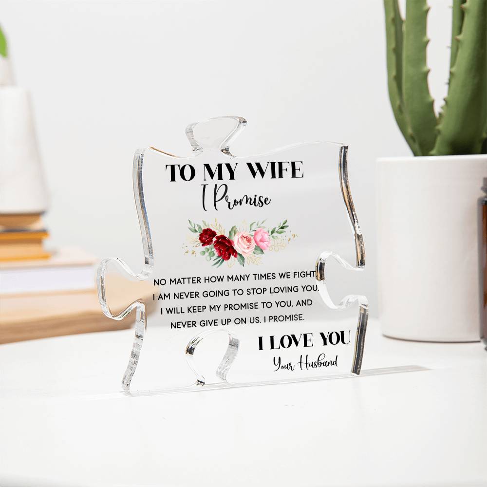 I Promise Acrylic Puzzle Plaque