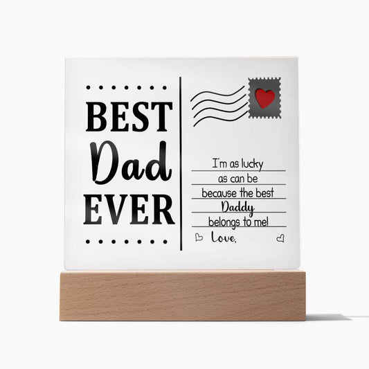 The Best Dad Ever Acrylic Post Card is a perfect choice to show your gratitude for your dad's efforts.  Personalise it with your name at the end of the message. It's a unique gift that will last a lifetime - bring a smile to your dad's face with this precious token of appreciation.  Don't forget to add a heartfelt message to solidify the love you have for your dad.