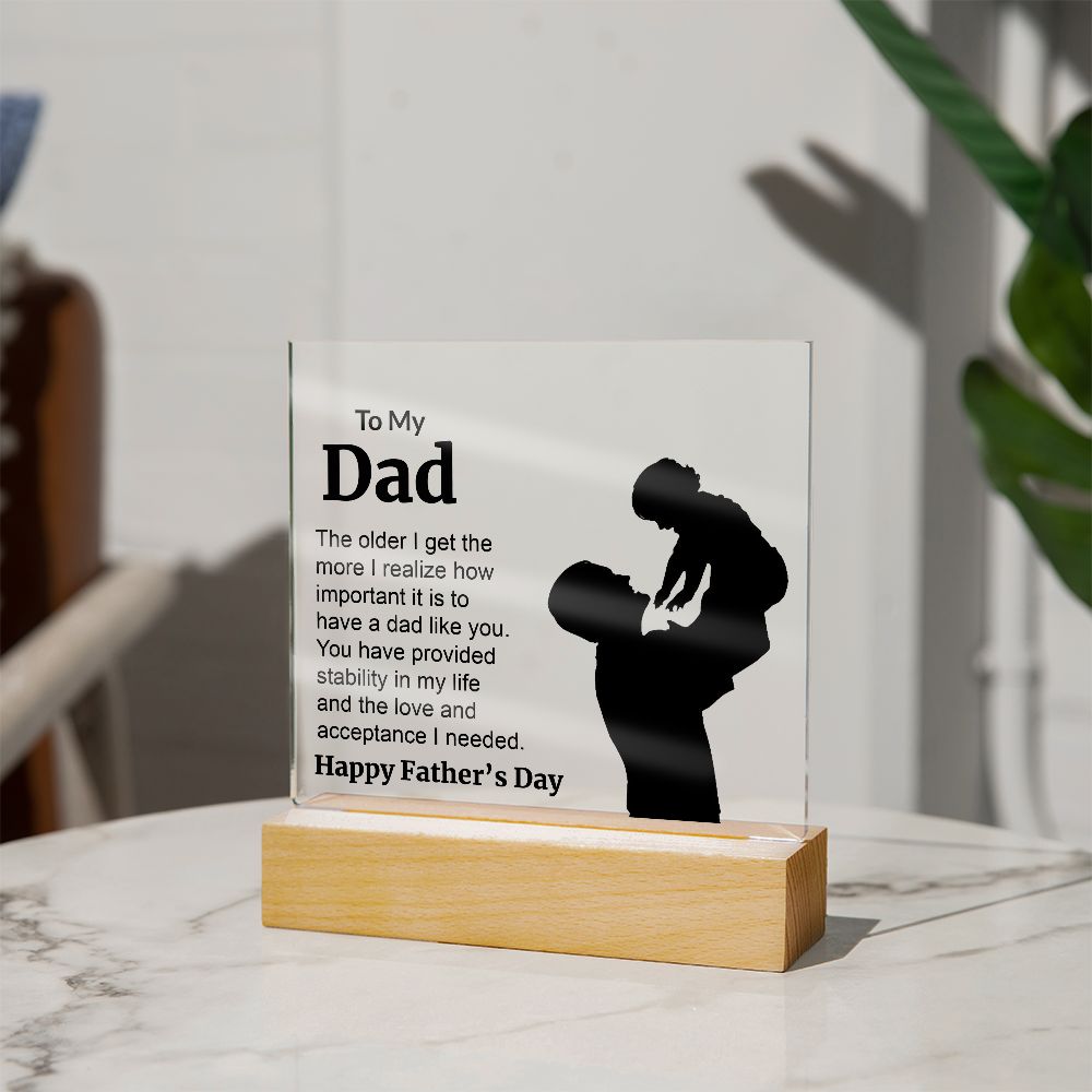 To My Dad. The older I get the more I realize how much important it is to have a dad like you. You have provided stability in my life and the love and acceptance I needed. Happy Father's Day.