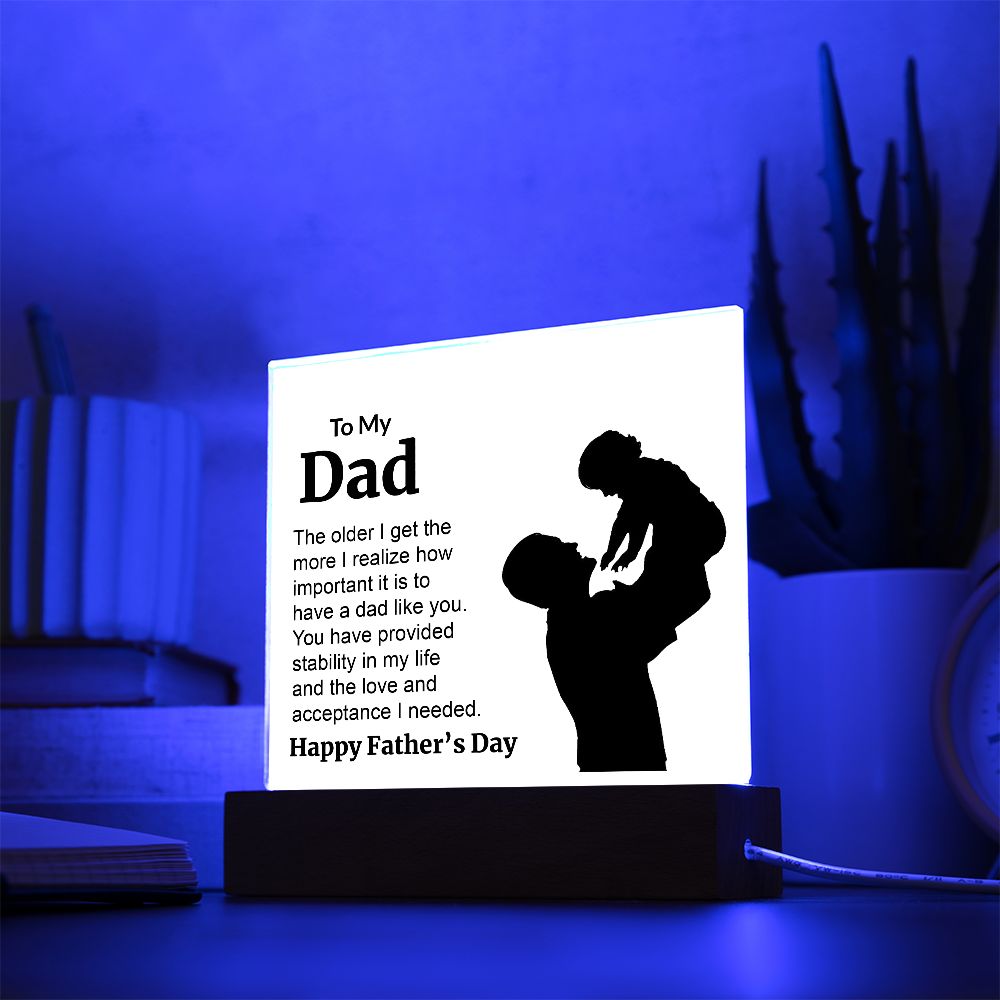 To My Dad. The older I get the more I realize how much important it is to have a dad like you. You have provided stability in my life and the love and acceptance I needed. Happy Father's Day.