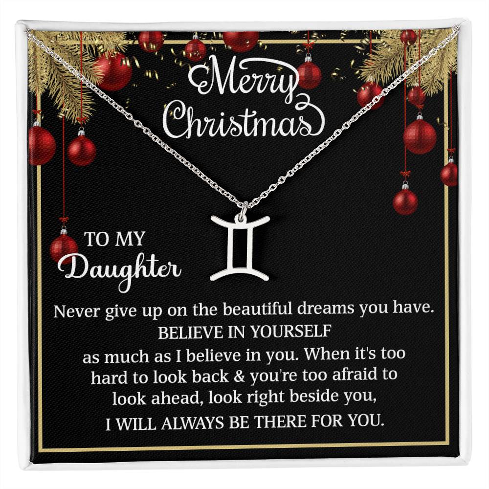 Merry Christmas Zodiac Symbol Necklace - To My Daughter BELIEVE IN YOURSELF