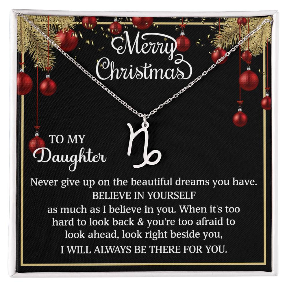 Merry Christmas Zodiac Symbol Necklace - To My Daughter BELIEVE IN YOURSELF
