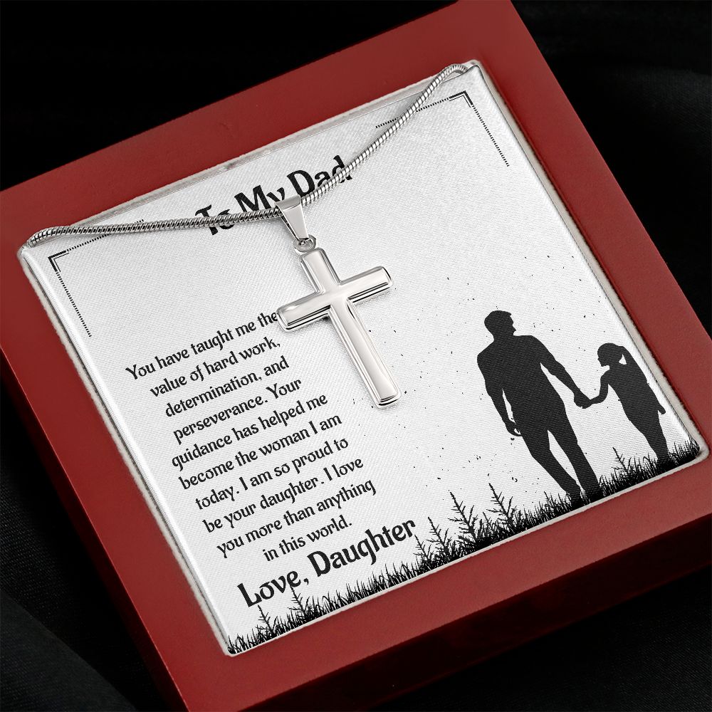To My Dad You Have Taught Me The Value Of Work Determination And Perseverance