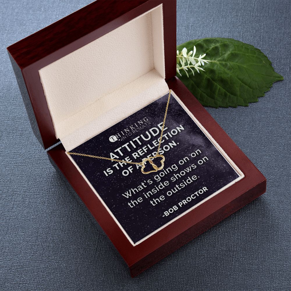 Attitude Is the Reflection Of A Person Bob Proctor Emporium Discounts Necklace heart together gold
