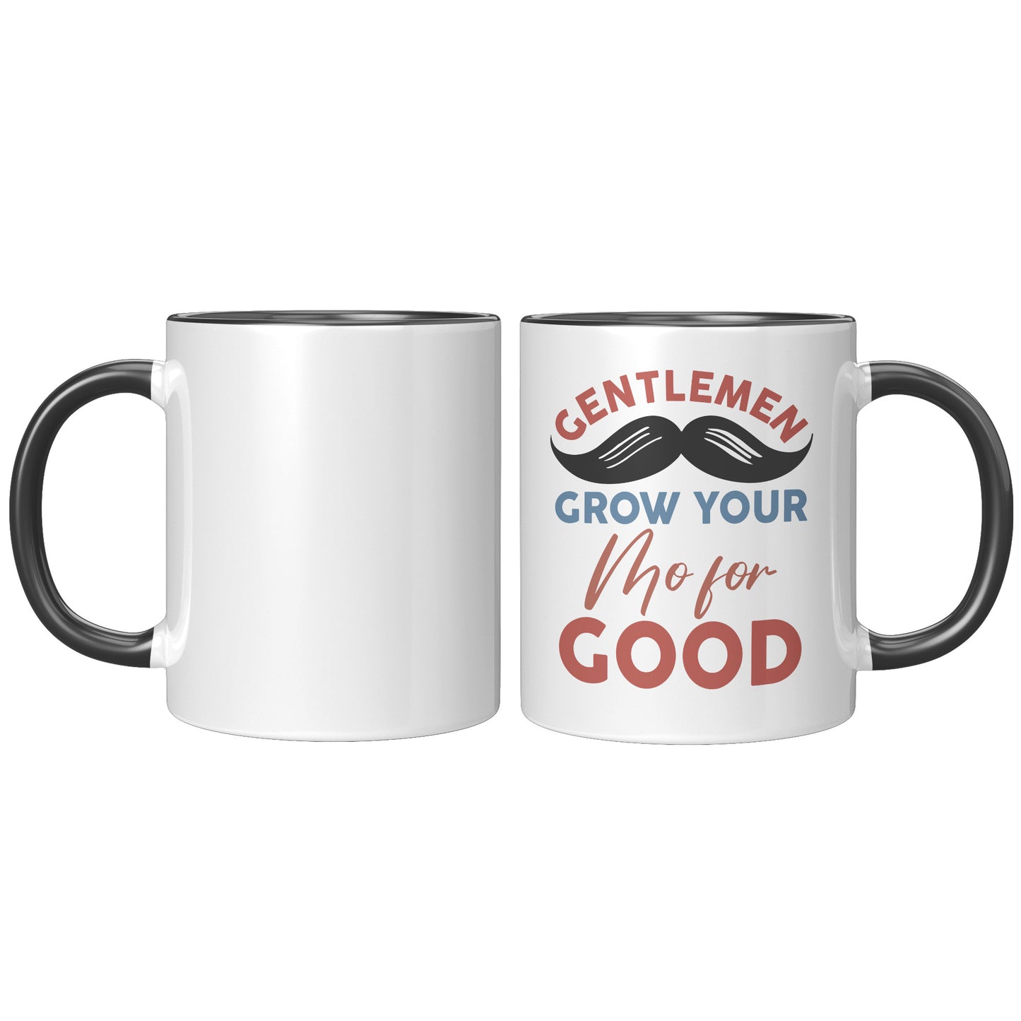 11oz Accent Mug Movember Gentlemen Grow Your Mo For GOOD Right-Handed