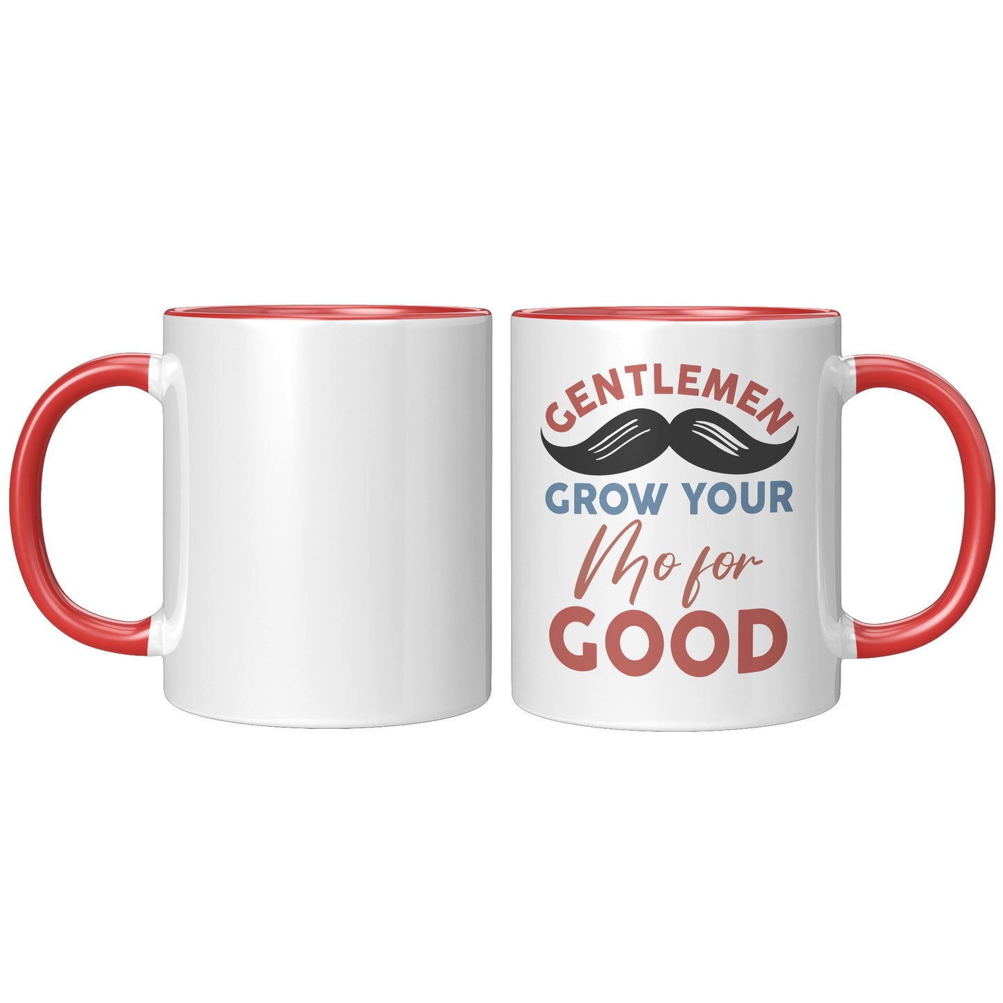 11oz Accent Mug Movember Gentlemen Grow Your Mo For GOOD Right-Handed