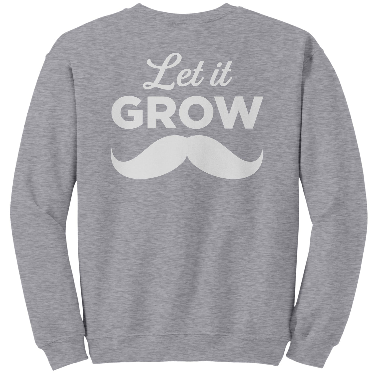 GILDAN CREWNECK SWEATSHIRT Movember Let It GROW Back & Chest Print