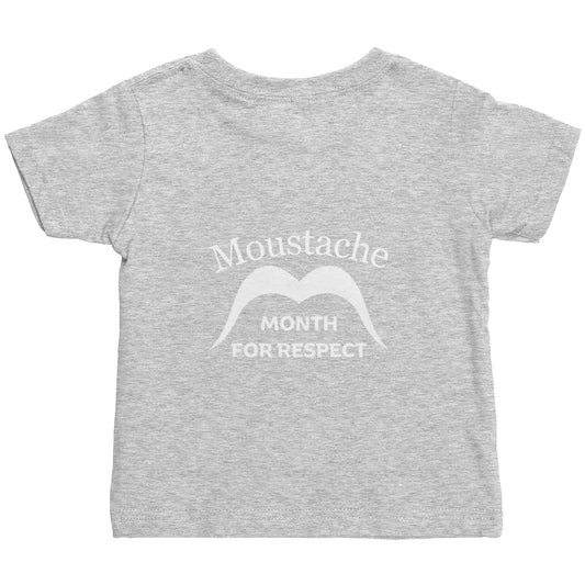 Rabbit Skins Infant Shirt Movember Moustache Month For Respect + Back I Love Moustache