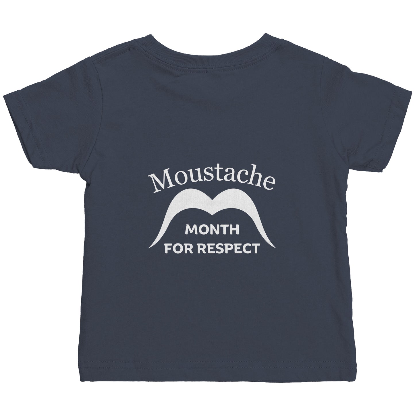 Rabbit Skins Infant Shirt Movember Moustache Month For Respect + Back I Love Moustache