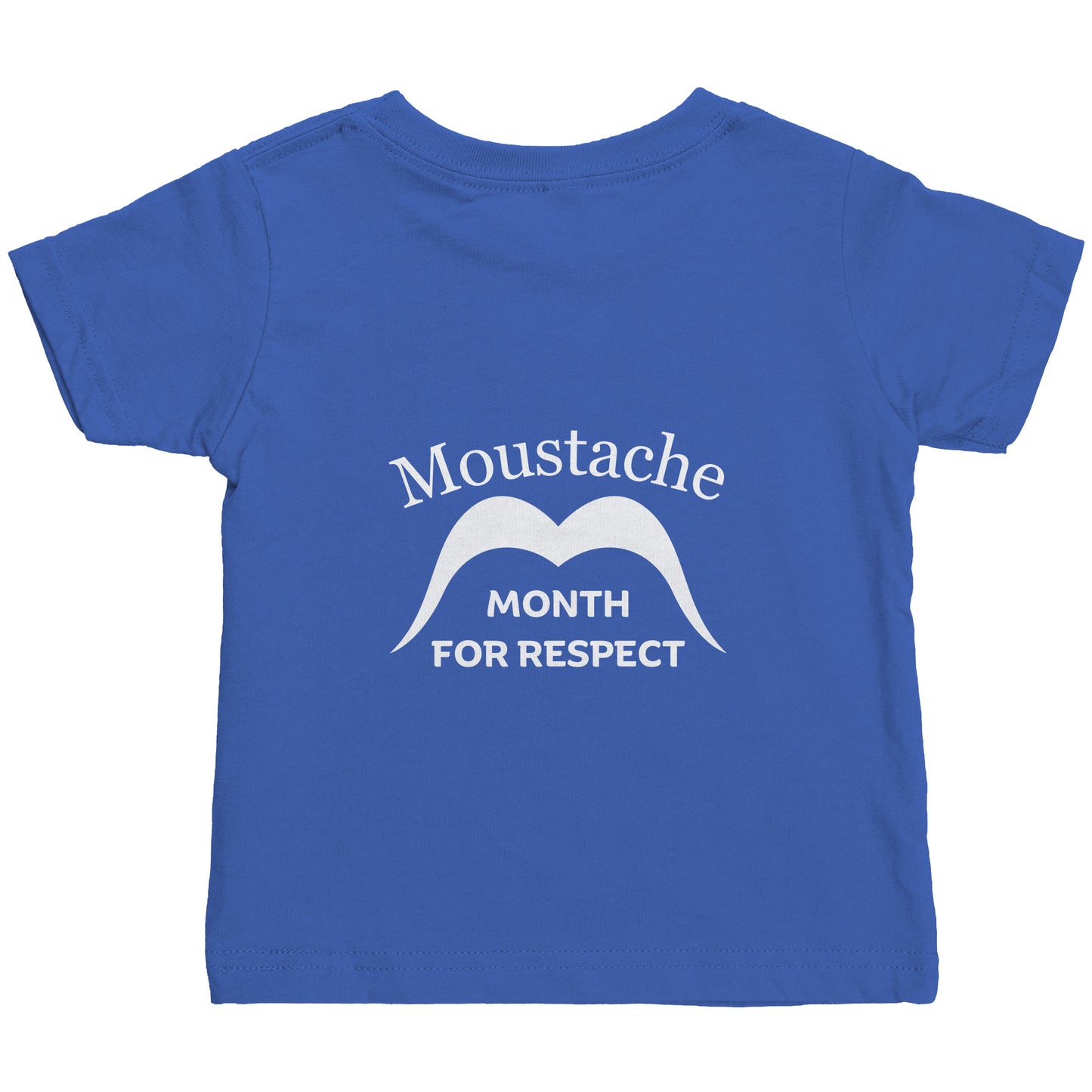 Rabbit Skins Infant Shirt Movember Moustache Month For Respect + Back I Love Moustache