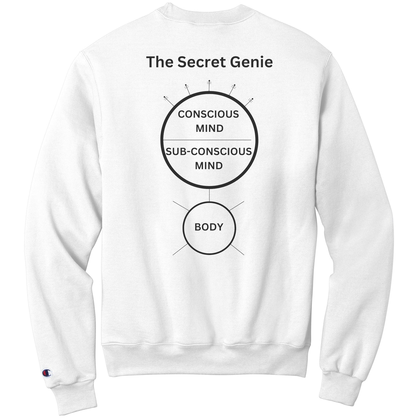 The Secret Genie Champion Sweatshirt Conscious, Sub-Conscious and Body Design